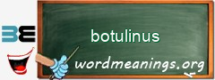 WordMeaning blackboard for botulinus